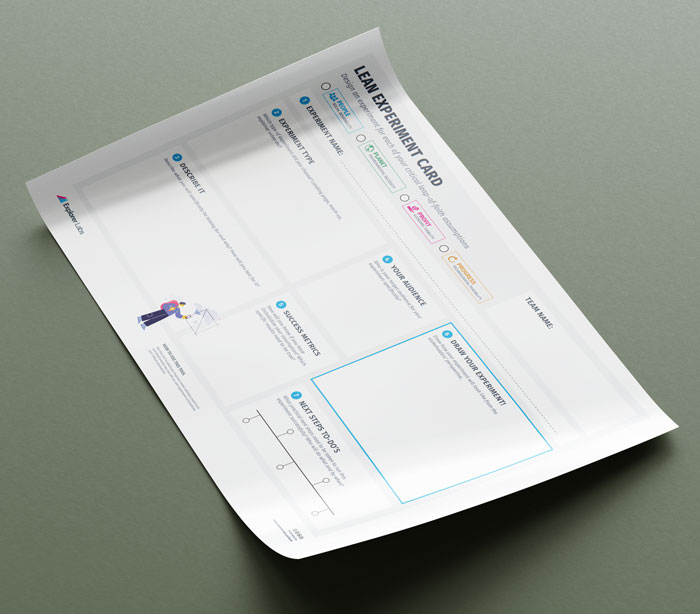 Lean Experiment Card on A4 white paper detailing experiment type, description, audience type, success metrics & KPI's, visual drawing and next steps